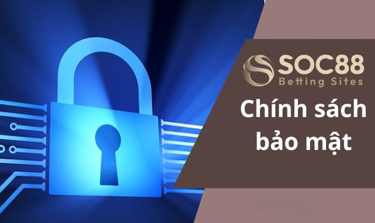 Chính sách bảo mật soc88